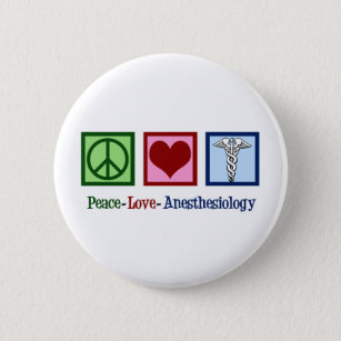 Bóton Redondo 5.08cm Peace Love Anesthesiology