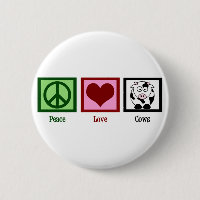 Peace Love Cows