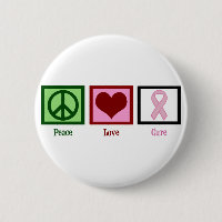 Peace Love Cure Break Cancer
