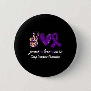 Bóton Redondo 5.08cm Peace Love Cure Drug Overdose Purple Ribbon Awared