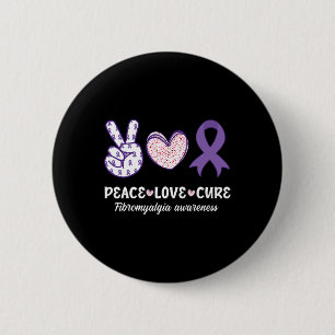 Bóton Redondo 5.08cm Peace Love Cure Fibromialgia Sensibilização Mês Wa