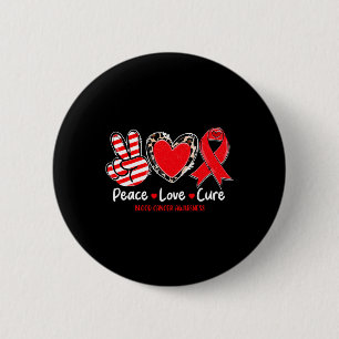 Bóton Redondo 5.08cm Peace Love Cure Sangue Awarness Support 1