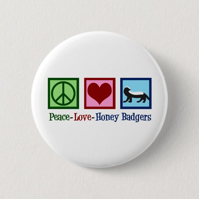 Bóton Redondo 5.08cm Peace Love Honey Badgers (Frente)