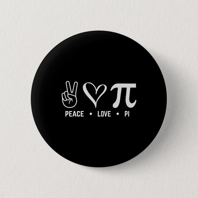Bóton Redondo 5.08cm Peace Love Pi Day Math Lover (Frente)