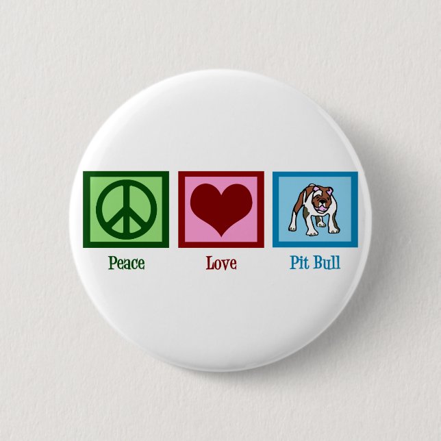 Bóton Redondo 5.08cm Peace Love Pit Bull (Frente)