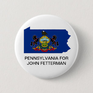 Bóton Redondo 5.08cm PENNSYLVANIA para JOHN FETTERMAN SENATE Button