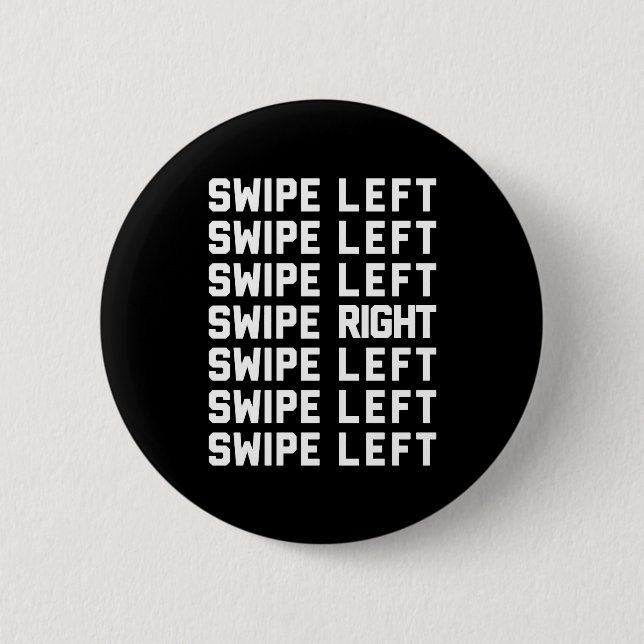 Bóton Redondo 5.08cm Percorrer Citação Engraçada Esquerda/Direita (Frente)