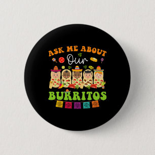 Bóton Redondo 5.08cm Pergunte-Me Sobre Burritos Mexicanos Taco Nicu Enf