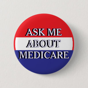 Bóton Redondo 5.08cm Pergunte-me sobre o Medicare Vermelho Branco e Azu