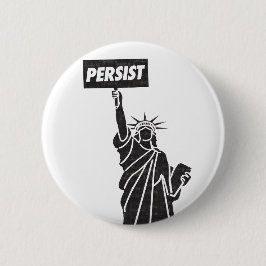 Bóton Redondo 5.08cm Persista para o crachá do botão da liberdade