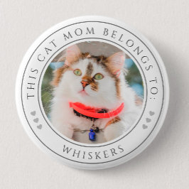 Bóton Redondo 5.08cm Personalizado Esta Mãe de Gato Pertence à Foto
