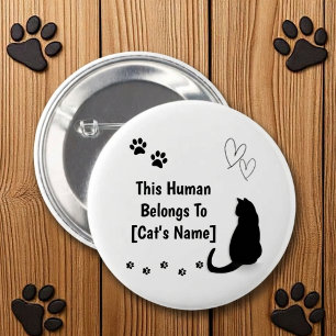 Bóton Redondo 5.08cm Personalizado Este Humano Pertence ao Gato Botão d