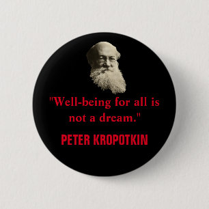 Bóton Redondo 5.08cm Peter Kropotkin Bem-Estar para Todos Botão de Cita