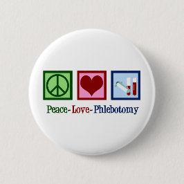 Bóton Redondo 5.08cm Phlebotomist Peace Love Phlebotomy Office