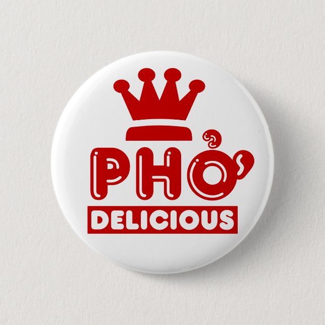 Bóton Redondo 5.08cm Pho King Delicious (Frente)