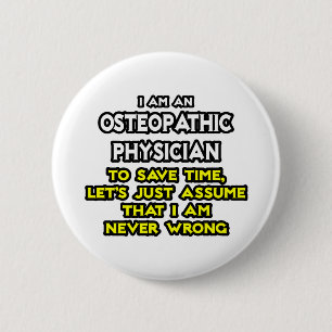 Bóton Redondo 5.08cm Piada Médica Osteopática ... Nunca Errado