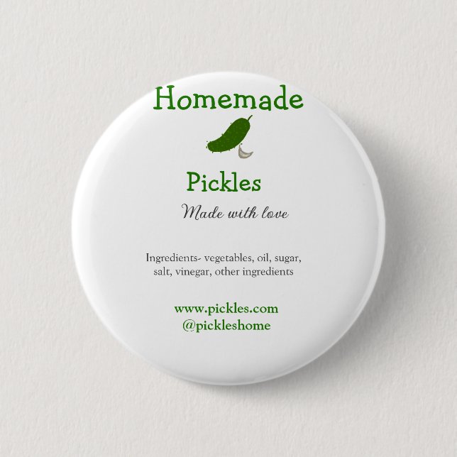 Bóton Redondo 5.08cm Picles feitos em casa com amor adicionar texto sit (Frente)