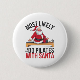 Bóton Redondo 5.08cm Pilates Mais Provável De Fazer Com Papai Noel Engr