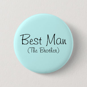 Bóton Redondo 5.08cm Pin do Melhor Homem (O Irmão)