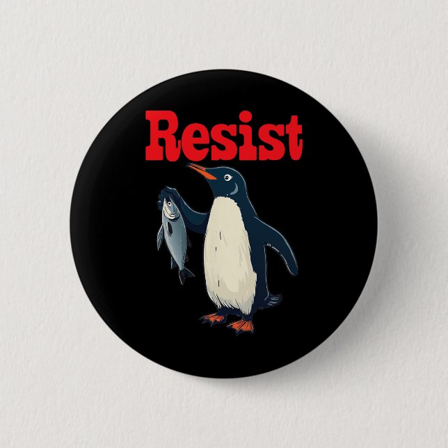 Bóton Redondo 5.08cm Pinguim Resistente Segurando Peixe Protesto Gráfic (Frente)