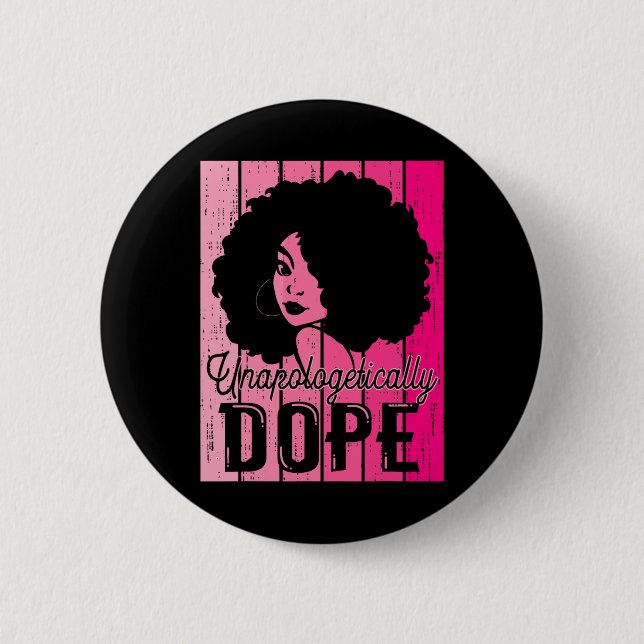 Bóton Redondo 5.08cm Pink Mês da História Negra Sem Desculpas Droga Pre (Frente)