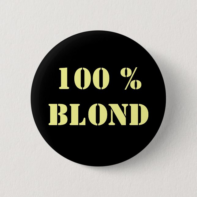 Bóton Redondo 5.08cm Pino "100% loiro" personalizável (Frente)