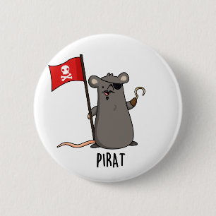 Bóton Redondo 5.08cm Pirat Funny Pirate Rat Pun