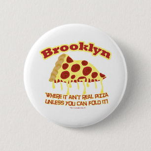 Bóton Redondo 5.08cm Pizza de Brooklyn