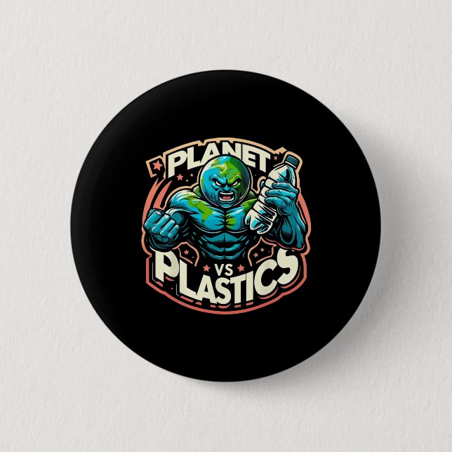 Bóton Redondo 5.08cm Planeta Vs Plastics Dia da Terra (Frente)