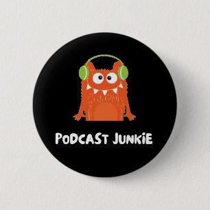 Bóton Redondo 5.08cm Podcast junkie