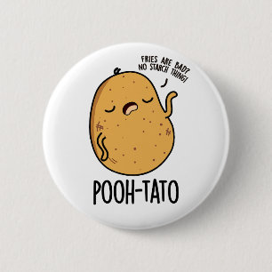 Bóton Redondo 5.08cm Pooh-tato Funny Potato Pun