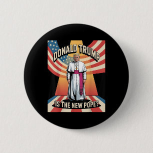 Bóton Redondo 5.08cm Pope & Engraçado; Presidente Donald Trump, Cató