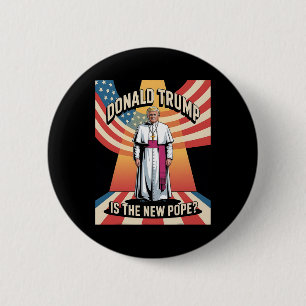 Bóton Redondo 5.08cm Pope Engraçado E Presidente Donald Trump3