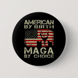 Bóton Redondo 5.08cm Por Birth Maga By Choice Pro Trump 2024 Us Flag