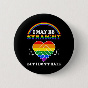 Bóton Redondo 5.08cm Posso ser Hetero, mas não odeio o Lgbt Orgulho gay