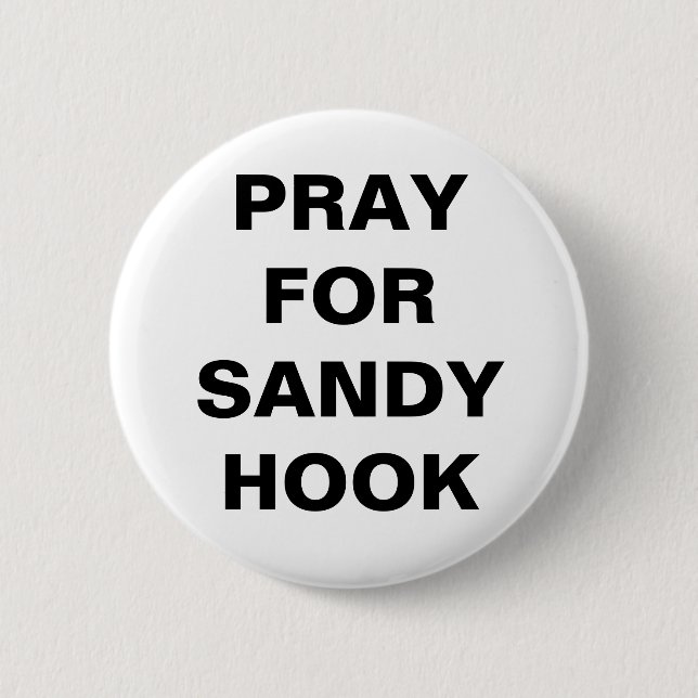 BÓTON REDONDO 5.08CM PRAY FOR SANDY HOOK (Frente)