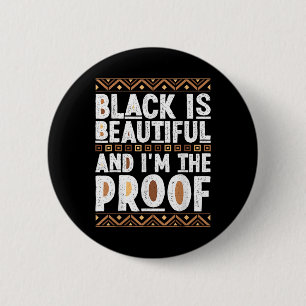 Bóton Redondo 5.08cm Preto É Bonito E Eu Sou A Prova História Negra