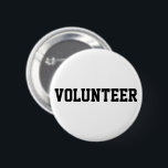 Bóton Redondo 5.08cm Preto e branco voluntário<br><div class="desc">Mande sua equipe dos voluntários estar para fora em uma multidão. Clique o botão da personalização para selecionar uma cor diferente do fundo para combinar sem custo extra seu evento. O estilo e a cor de pia batismal podem ser personalizados demasiado! Disponível em formas quadradas e redondas com os 5...</div>