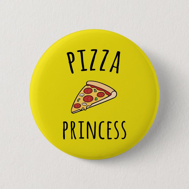 Bóton Redondo 5.08cm Princesa Engraçado Citação da pizza (Frente)