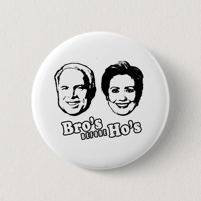 BÓTON REDONDO 5.08CM PRO-MCCAIN: BRO'S ANTES DO HO'S (Frente)