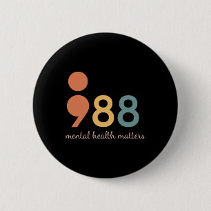 Bóton Redondo 5.08cm Problemas de Saúde Mental do Semicolão Prevenção d