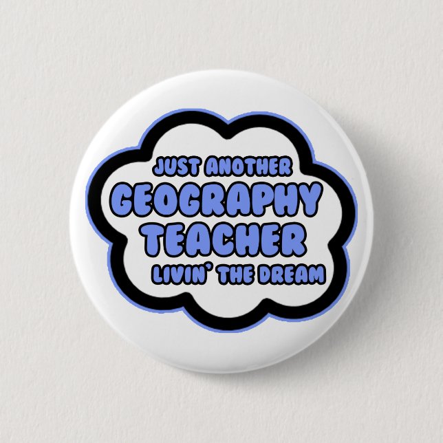 Bóton Redondo 5.08cm Professor de Geografia.. Vivendo O Sonho (Frente)
