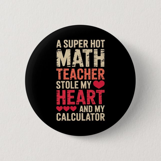 Bóton Redondo 5.08cm Professor de Matemática Dia dos Namorados Álgebra  (Frente)