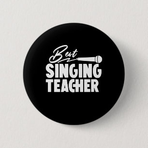 Bóton Redondo 5.08cm Professor de presentes   Melhor Professora Cantora