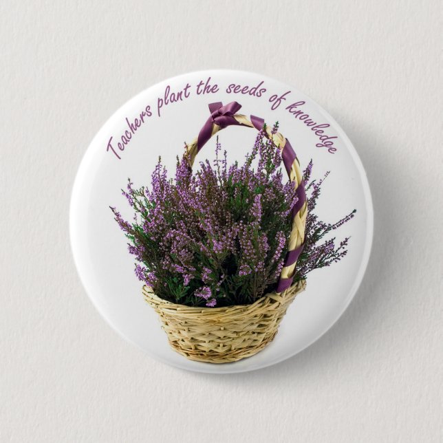 Bóton Redondo 5.08cm Professores Plantam Lavanda de Sementes (Frente)