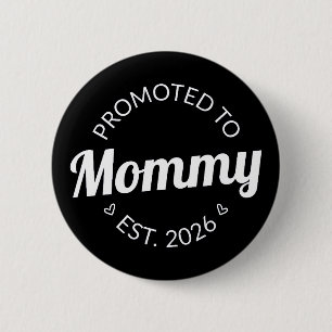 Bóton Redondo 5.08cm Promovido A Mamães Est. 2026 I