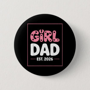 Bóton Redondo 5.08cm Promovido a Papai Uma Menina Est 2026 Novo Pai Ft 