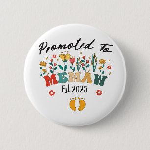 Bóton Redondo 5.08cm Promovido ao Memaw est. 2025: Um Ano Especial para