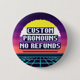 Bóton Redondo 5.08cm Pronomes Personalizados, Sem Reembolsos Botão Orgu