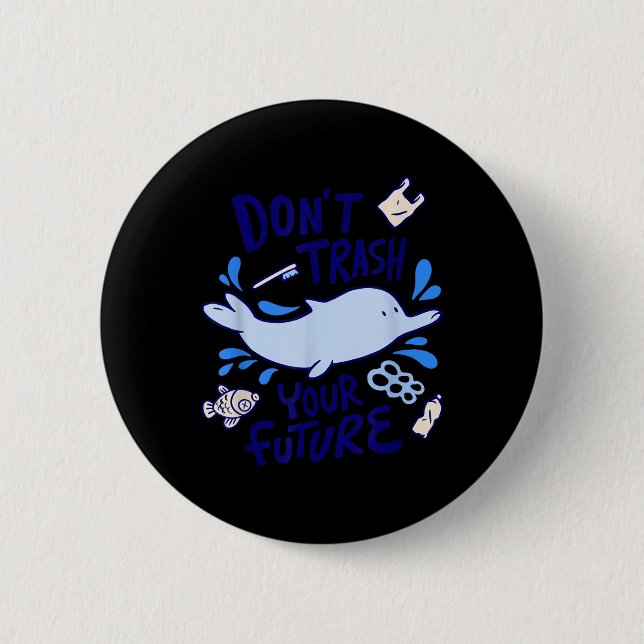 Bóton Redondo 5.08cm Proteção Ambiental Dolphin Seas Mudança Climática (Frente)